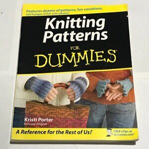 Knitting Patterns for Dummies Kristi Porter Book Knitwear Designer